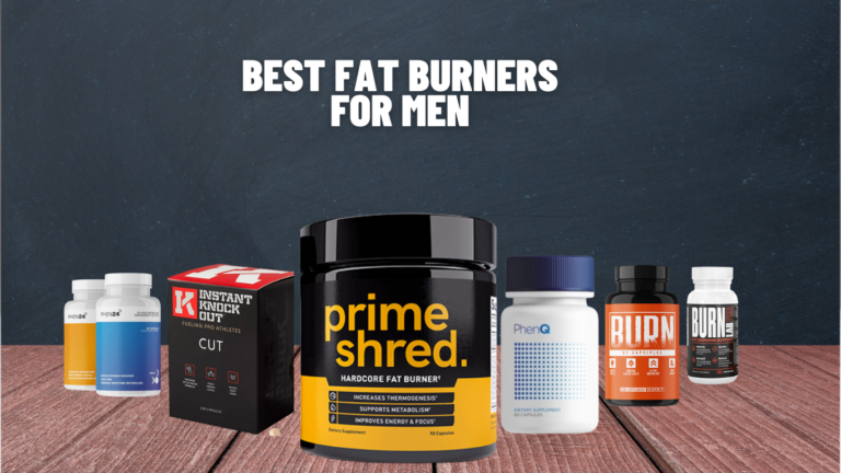 The Best Fat Burners For Men In UK 2024 (Our Top 5 Pick)