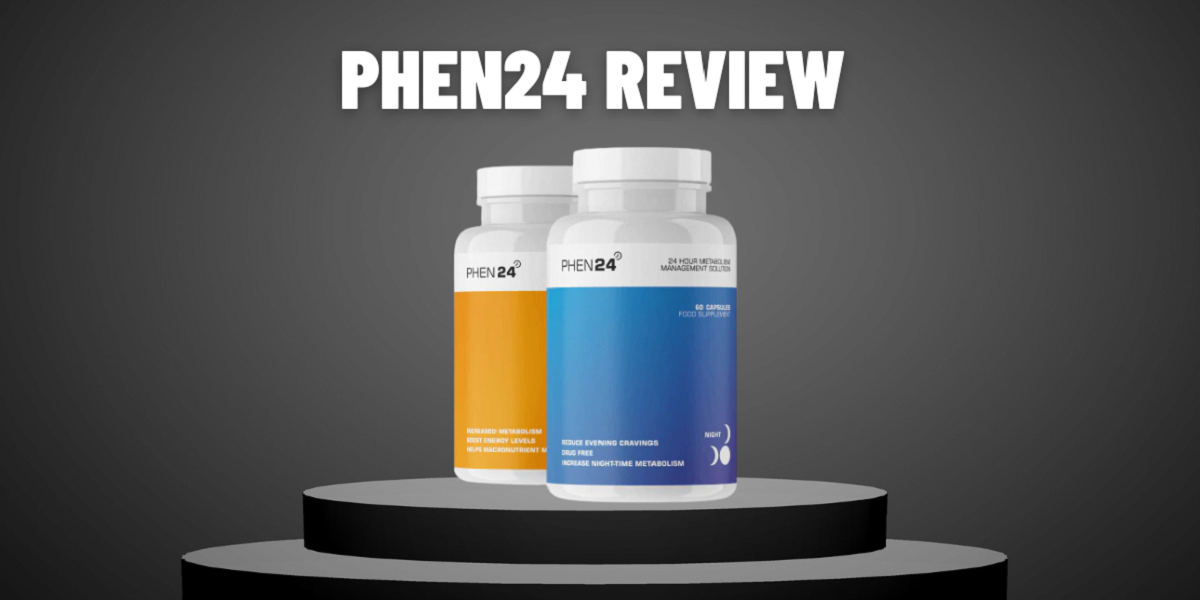 Phen24 Review Does It Work Know Ingredients & Pros!